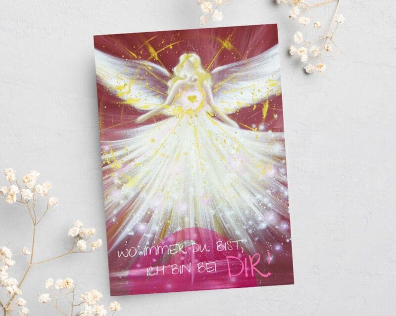 Engelkarte Engel Postkarte "Wo immer Du bist, ich bin bei Dir"